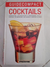 Cocktails Conoscere riconoscere preparare Libro Guide Compact De Agostini R