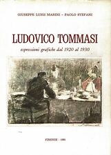 Ludovico Tommasi espressioni grafiche dal 1920/30 ed.il Torchio A59 