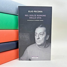 Nel dolce rumore della vita Sandro Penna - Elio Pecora - Neri Pozza 2022