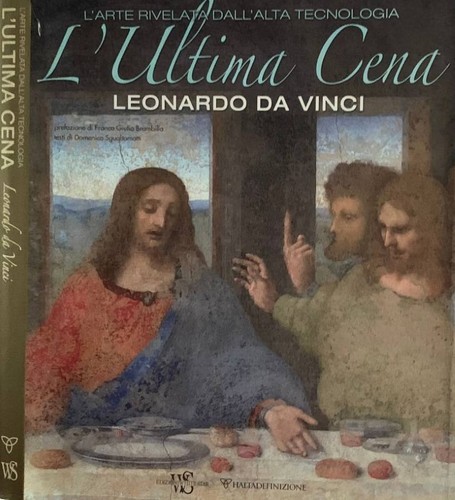 Ultima cena leonardo da - l'ultima,