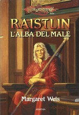 Weis - Raistlin L'Alba del
