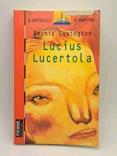 Lucius Lucertola - Covington - Battello a Vapore Piemme 1996