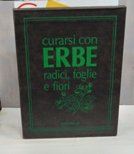 4 VOLUMI  CURARSI CON ERBE RADICI ,FOGLIE E FIORI EDITRICE VELAR