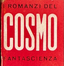 Romanzi del COSMO Fantascienza e Supplementi - Ponzoni Editore - MANCOLISTA