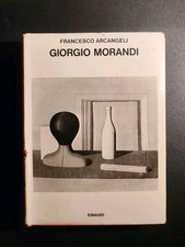 Francesco Arcangeli GIORGIO MORANDI Einaudi Saggi 1981