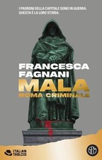 FRANCESCA FAGNANI MALA ROMA