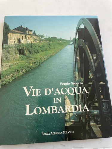 Vie acqua lombardia - vie, in