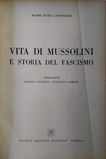 VITA DI MUSSOLINI E STORIA DEL