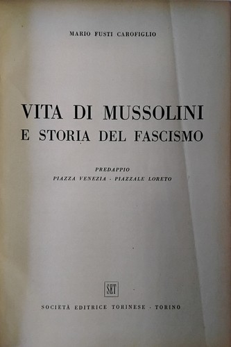 Vita mussolini storia del - vita,