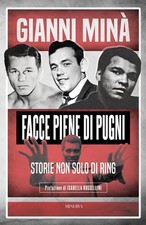 Facce piene di pugni. Storie