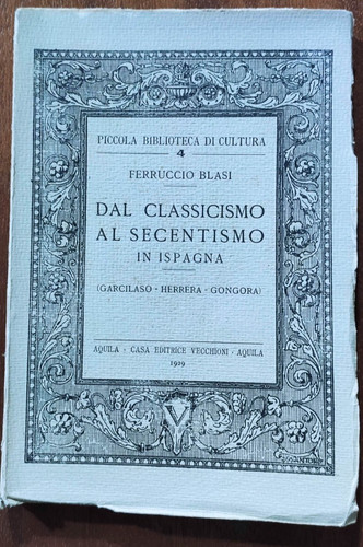 Dal classicismo secentismo - dal, al