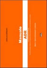 Manuale ADR. Base e