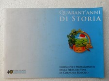 QUARANT'ANNI DI STORIA -