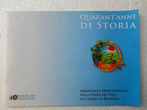 Quarant anni storia - storia,