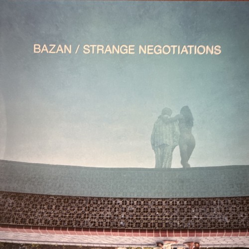 Bazan strange negotiations - strange,