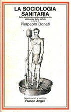 La sociologia sanitaria - AA.VV. (Franco Angeli Editore) [[1983]]
