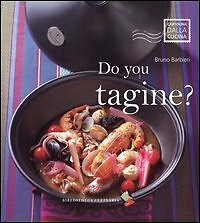 Bruno Barbieri Do You Tagine?