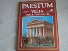 LIBRO PAESTUM E VELIA OGGI E 2500 ANNI FA - CARPICECI/PENNINO ANNO 1990