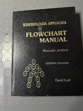 KINESIOLOGIA APPLICATA. FLOWCHART MANUAL. MANUALE PRATICO - LEAF DAVID