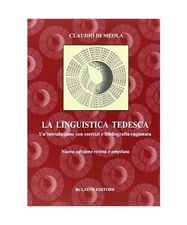 La linguistica tedesca. Un'introduzione con esercizi e bibliografia ragionata. E