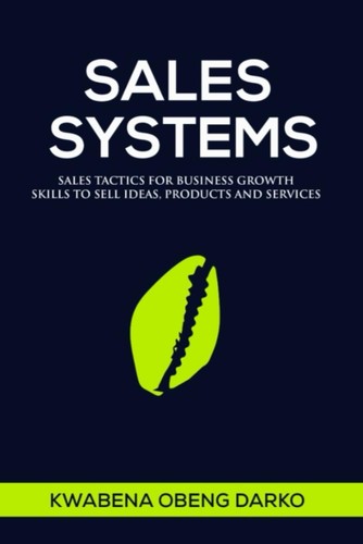 Sales systems tactics - sales, systems: