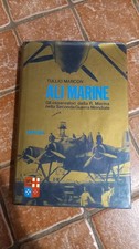 TULLIO  MARCON  -  ALI  MARINE  -  MURSIA  -  1978 PRIMA EDIZIONE