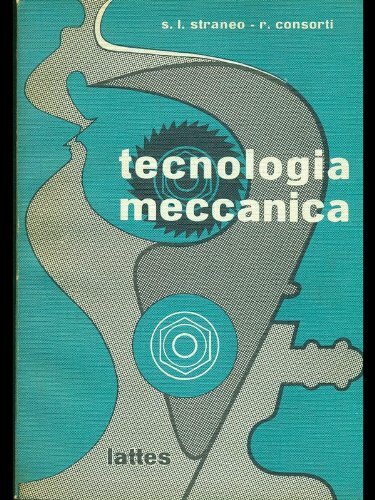 Tecnologia meccanica - tecnologia,