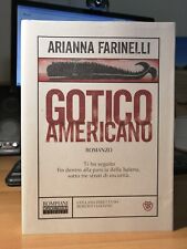 Romanzo-A. Farinelli-Gotico Americano-Bompiani 2020-1°Ediz.-Come Nuovo-Occasione