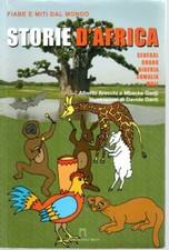 STORIE D'AFRICA - FIABE E MITI DAL MONDO - EDIZIONI DELL'ARCO - RAGAZZI E BIMBI