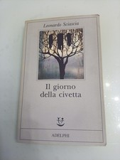 romanzo "Il giorno della civetta" di Leonardo Sciascia, pubblicato da Adelphi