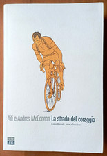 LA STRADA DEL CORAGGIO. GINO