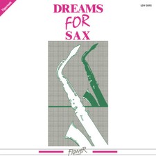 Dreams for Sax by Gruppo Sound
