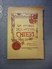 Carlo Dolza - LA STORIA DELL'ANTICA CHIERI - Ghivarello Astesamo 1947