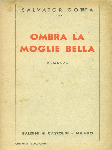 Ombra moglie bella gotta - bella,