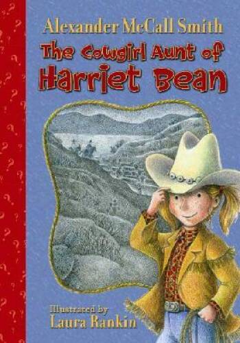 The cowgirl aunt harriet - the,