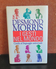 I Gesti Nel Mondo - Desmond Morris Club degli editori 1995 1a Edizione