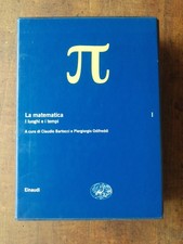 BARTOCCI/ODIFREDDI LA MATEMATICA I LUOGHI E I TEMPI   VOL. I EINAUDI  ANNO 2007