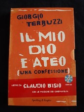 Il mio Dio è ateo. Una