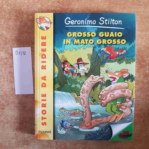 Geronimo stilton grosso - grosso, guaio