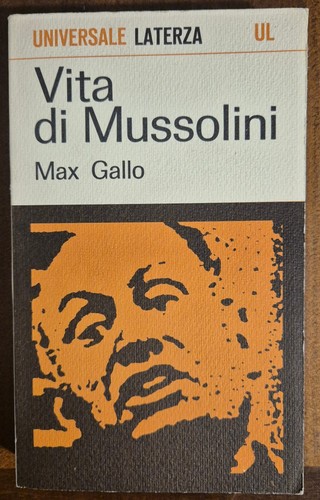 Vita mussolini max gallo - -,
