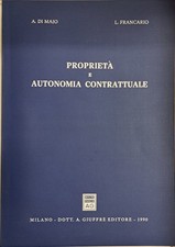 Proprieta' E Autonomia Contrattuale. Di majo adolfo, f