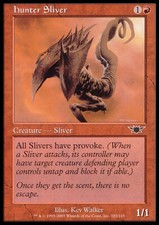 Mtg hunter sliver played - played,