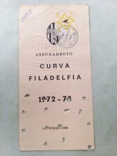 *** ABBONAMENTO JUVENTUS CURVA FILADELFIA *** CAMPIONATO 1972/73 !!!