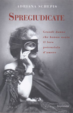 Schepis. Spregiudicate: grandi