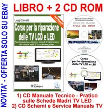 RIPARAZIONE TV LCD LED CORSO LIBRO RICERCA GUASTI MANUALE RIPARARE SCHEDE MADRI