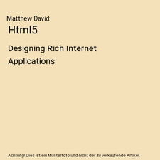 Html5: Designing Rich Internet