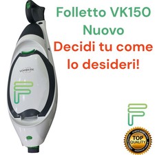 FOLLETTO VK150 NUOVO 24MESI