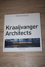 Kraaijvanger, I maestri