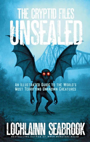 The cryptid files unsealed - the,