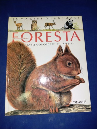 Gli animali della foresta - gli, per